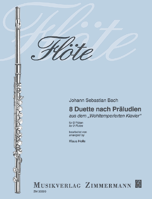 8 Duets on Preludes BWV 854, 856, 858, 859, 860, 862, 864, 865, from the Well-Tempered Clavier, for 2 flutes, Performing score