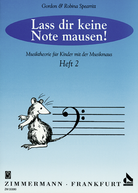 Lass dir keine Note mausen! Book 2, Musiktheorie für Kinder mit der Musikmaus