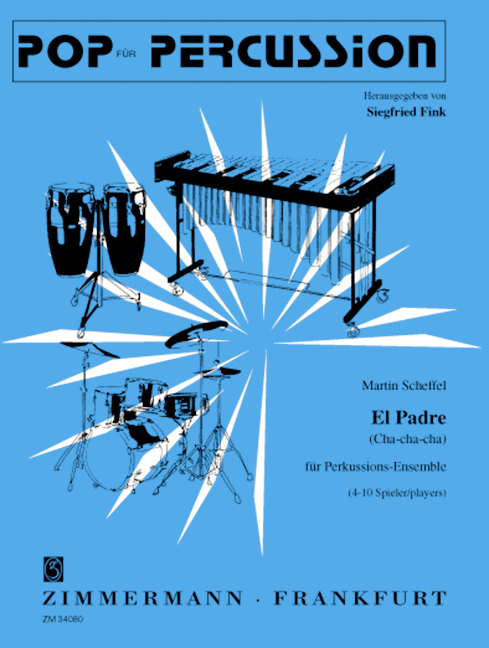 El Padre (Cha-cha-cha), for percussion-ensemble (4 - 10 players), Score and parts