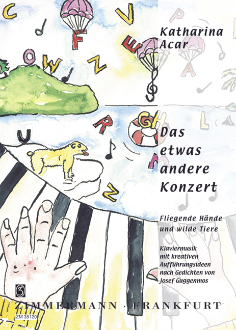 Das etwas andere Konzert, Fliegende Hände und wilde Tiere. Klaviermusik mit kreativen Aufführungsideen nach Gedichten von Josef Guggenmos