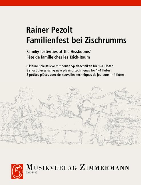 Family Festivities at the Hissmooms, 8 short pieces using new playing techniques, for 1-4 flutes