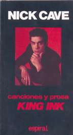 Canciones y prosa King Ink de Nick Cave. 9788424505608