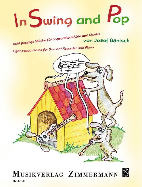 In Swing und Pop, Eight peppy Pieces, for descant recorder (oboe, violin) and piano