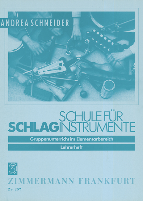 Schule für Schlaginstrumente, Gruppenunterricht im Elementarbereich, for Schlag-instruments, Teacher's edition