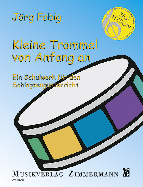 Kleine Trommel von Anfang an, Ein Schulwerk für den Schlagzeugunterricht. 9783940105516 Kleine Trommel von Anfang an, Ein Schulwerk für den Schlagzeugunterricht. 9783940105516