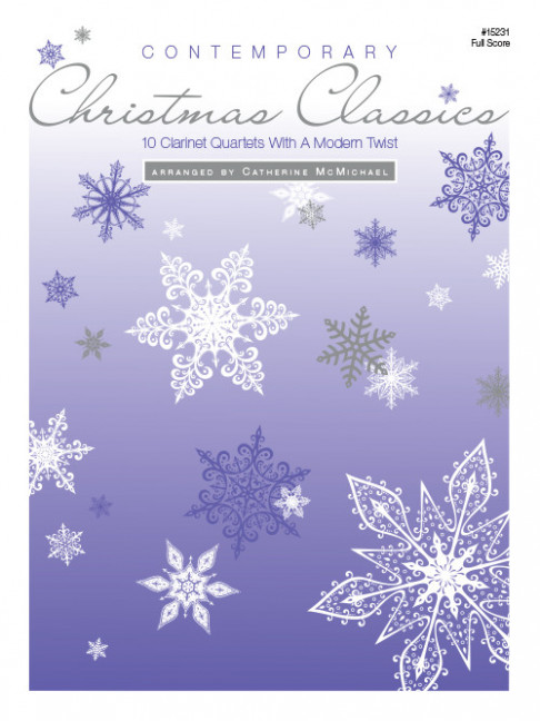 Contemporary Christmas Classics, 10 Clarinet Quartets with a Modern Twist, for 4 clarinets, Score