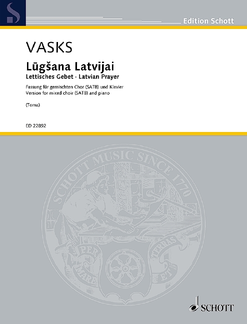 Lug?ana Latvijai (Latvian Prayer), for mixed choir (SATB) and piano, Score (also performing score)