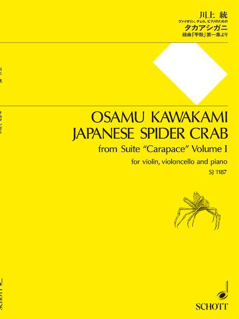 Japanese Spider Crab, from Suite Carapace Volume I, for violin, cello and piano, Score and parts