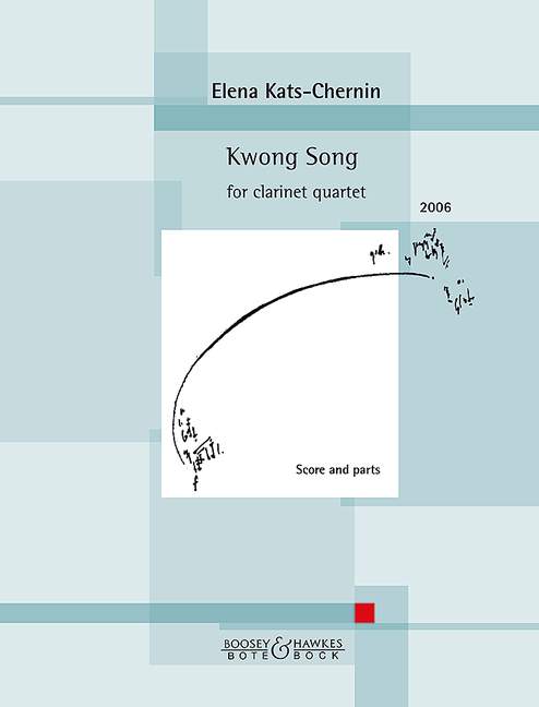 Kwong Song, for clarinet quartet (3 clarinets and bass clarinet), Score and parts