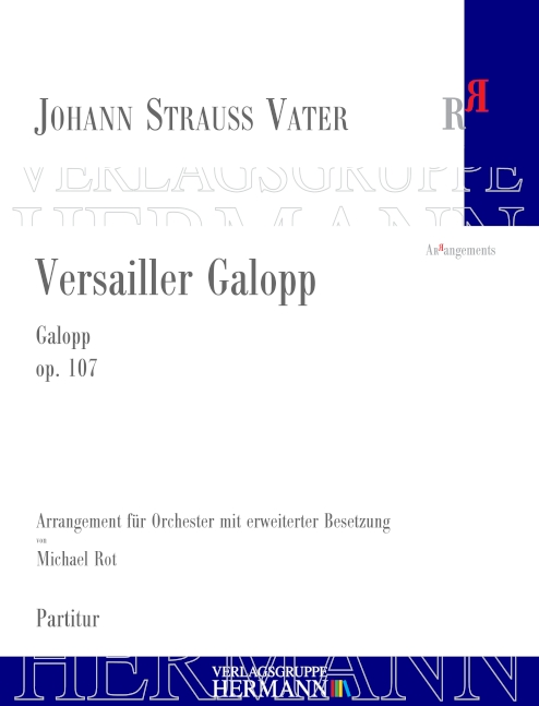 Versailler Galopp op. 107, for orchestra, Score