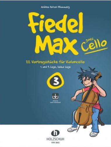 Fiedel Max 3 goes Cello, 22 Vortragsstücke für Violoncello