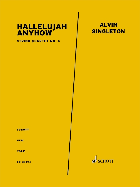 Hallelujah Anyhow, String Quartet No. 4, Score and parts