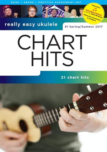 Really Easy Ukulele Chart Hits, Spring/Summer 2017
