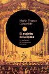 El espíritu de la ópera: la exaltación de las pasiones humanas