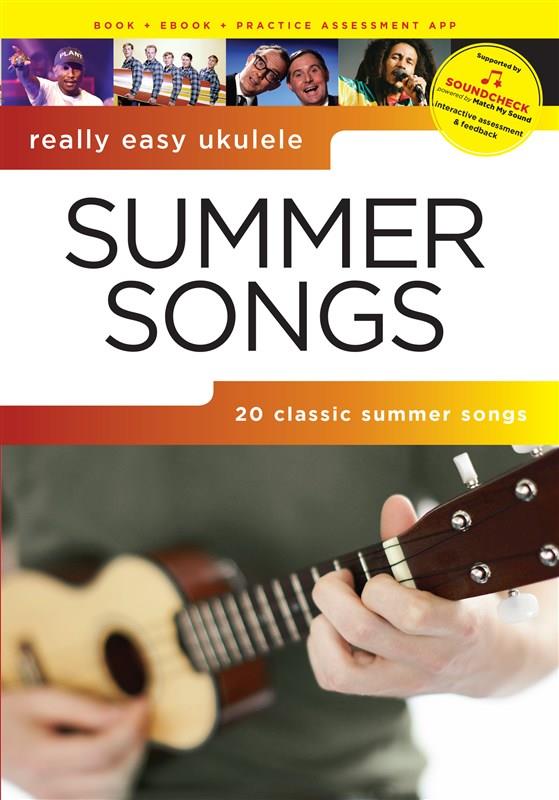 Really Easy Ukulele Summer Songs, 20 Classic Summer Songs
