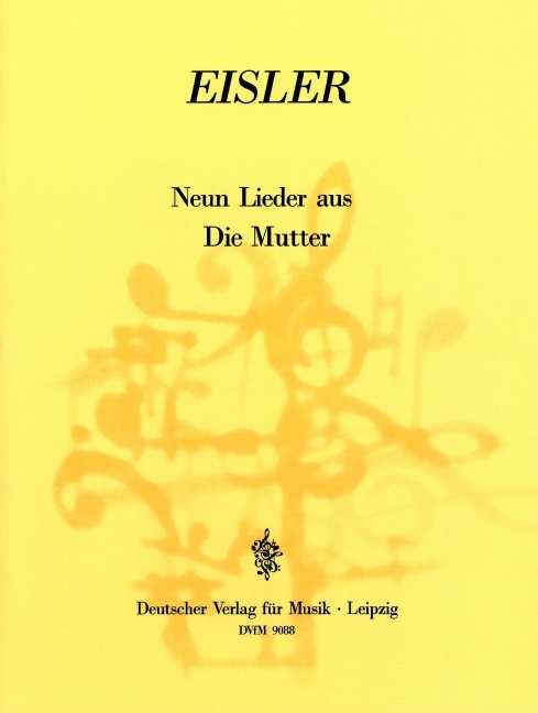 Die Mutter - 3rd version / Berlin, Stage music - lyrics by B. Brecht, Piano reduction