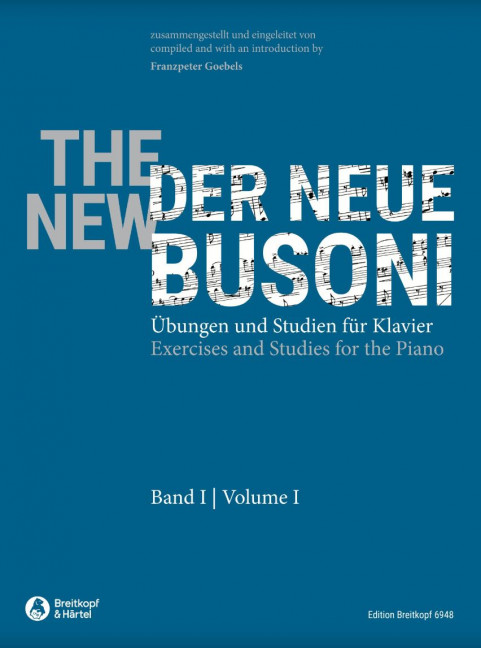 The New Busoni - Exercises and Studies for the Piano Vol. 1