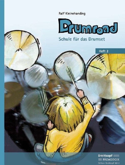 Drumroad Book 2, Schule für das Drumset