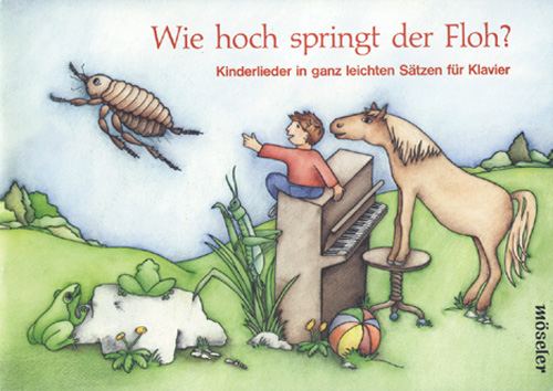 How high can a flea jump?, Children?s songs in very easy set, for piano