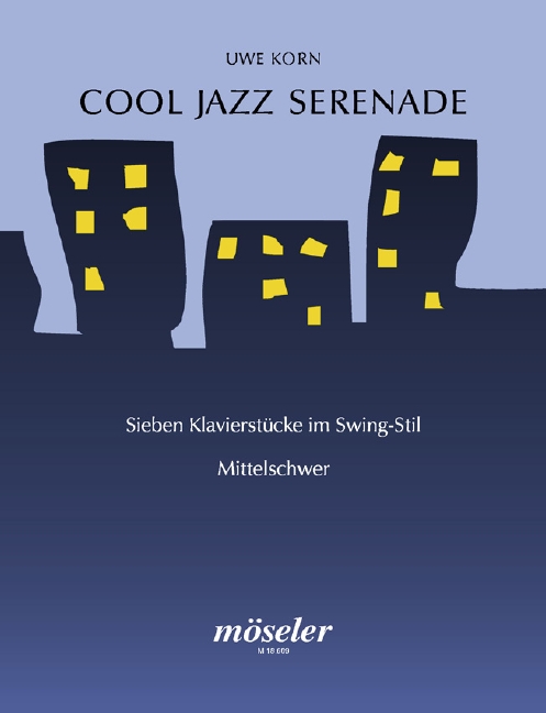 Cool Jazz Serenade, Seven piano pieces in the swing style