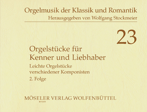 Organ pieces for appreciators and admirers Vol. 2, Easy organ pieces by various composers