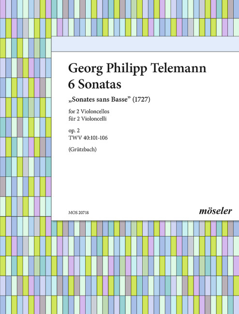 Six sonatas op. 2 TWV 40:101-106, Sonates sans Basse, 1727, for 2 cellos, Performing score