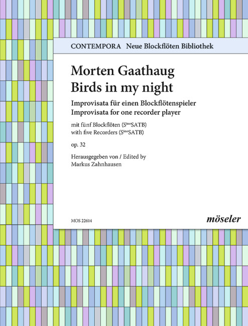 Birds in my night op. 32 14, Improvisata für einen Blockflötenspieler mit fünf Blockflöten