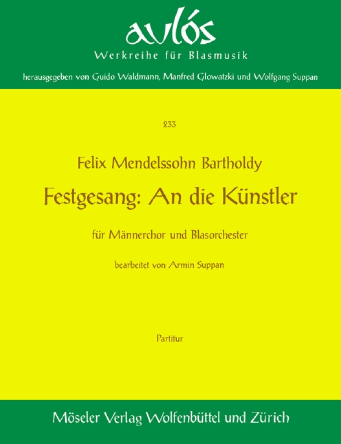Festgesang op. 68, An die Künstler, for men's choir (TTBB), wind band and percussion, Score