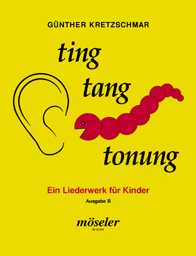 Ting, tang, tonung Ausgabe B, Songs for children, for voice and piano