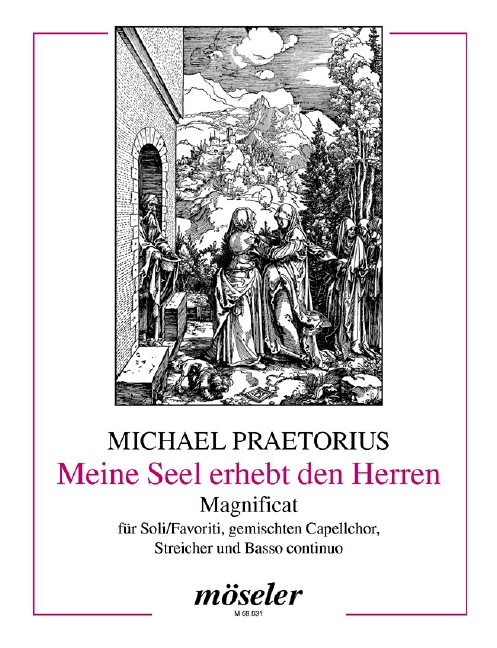 My soul doth magnify the Lord, Deutsches Magnificat, for voices (SSSATB), mixed choir (SATB), strings and basso continuo, Score