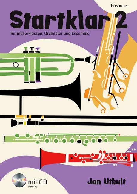 Startklar 2, für Bläserklassen, Orchester und Ensemble, for trombone