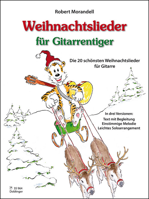 Weihnachtslieder für Gitarrentiger, Die 20 schönsten Weihnachtslieder für Gitarre in je 3 Versionen