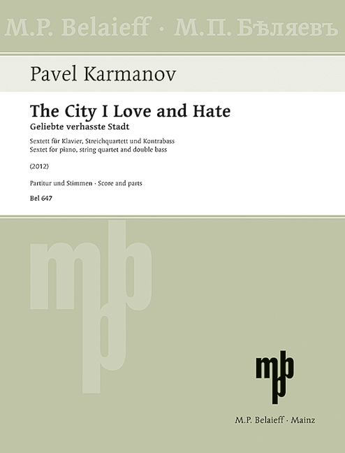 The City I Love and Hate, Sextet for piano, string quartet and double bass, Score and parts