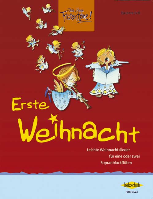 Erste Weihnacht, 33 easy Christmas carols, for 1-2 descant recorders