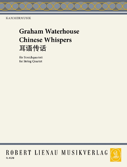 Chinese Whispers, for String Quartet, Score and parts