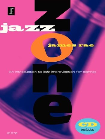 Jazz Zone - Clarinet, An introduction to jazz improvisation, for clarinet with CD, Edition with play-along