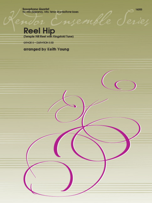 Reel Hip, Temple Hill Reel with Kingsfold Tune, for 4 saxophones (AATBar/SATBar), Score and parts