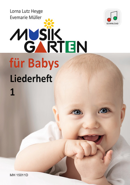 Musikgarten für Babys - Liederheft 1 Issue 1, 6-18 Monate, Songbook