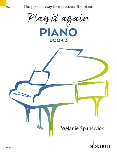 Play it again: Piano Book 3, The perfect way to rediscover the piano