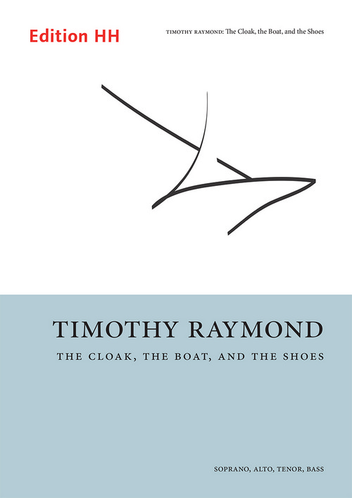 The Cloak, the Boat, and the Shoes, for soprano, alto, tenor, bass, Vocal score