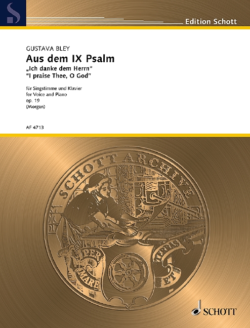 Aus dem IX Psalm op. 19, I praise Thee, O God, for voice and piano