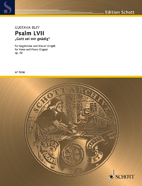 Psalm LVII op. 24, Gott sei mir gnädig F-Dur, for voice and piano (organ)