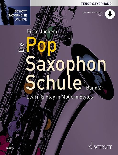 Die Pop Saxophon Schule Vol. 2, Learn & Play in Modern Styles, for tenor saxophone