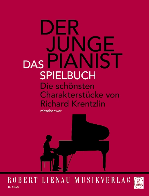 Der junge Pianist - Das Spielbuch, Die schönsten Charakterstücke von Richard Krentzlin, for piano