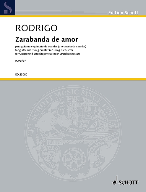 Zarabanda de amor, from the ballet ?Pavana Real? (1955), for guitar and string quintet (or string orchestra), Score and parts