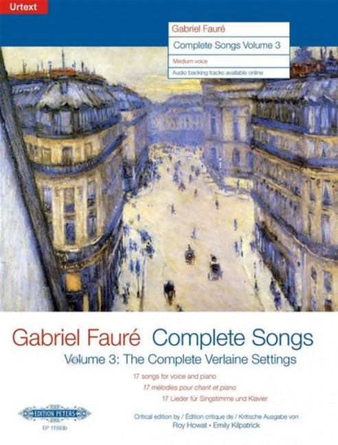 Complete Songs 3: The Complete Verlaine Settings Vol. 3, 17 Songs for medium (low) voice and piano