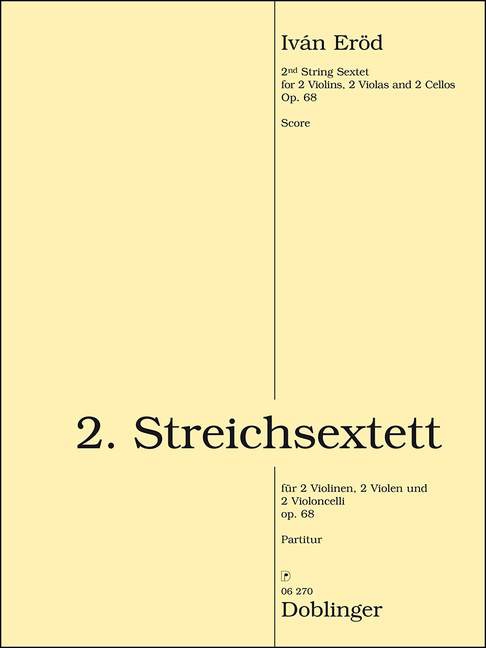 2. Streichsextett op. 68, for 2 violins, 2 violas, 2 cellos, Score