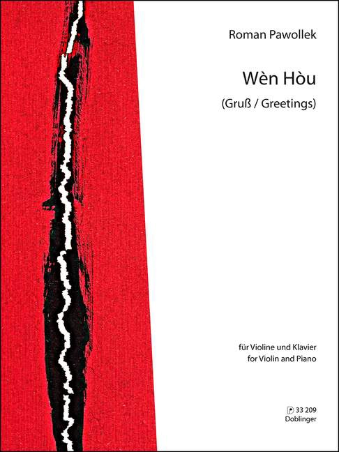 Wen Hou, Greetings, for violin and piano