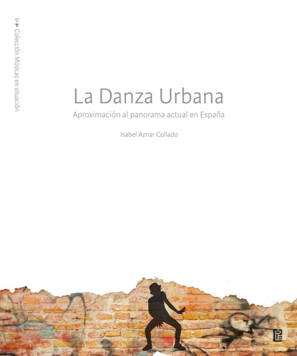 La danza urbana. Aproximación al panorama actual en España