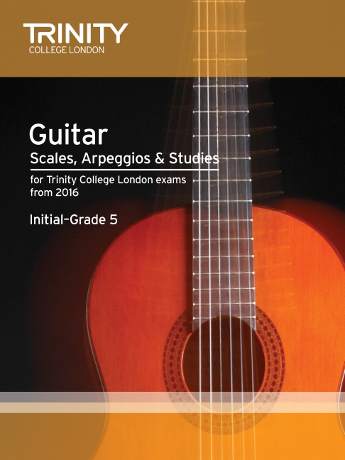 Guitar & Plectrum, Guitar Scales, Arpeggios & Studies Initial-Grade 5 from 2016